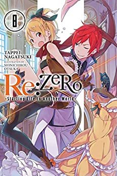 ダウンロード  Re:ZERO -Starting Life in Another World-, Vol. 8 (light novel) (English Edition) 本