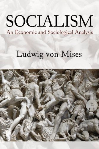 Socialism: An Economic and Sociological Analysis (English Edition)