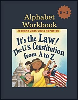 تحميل It&#39;s the Law! The U.S. Constitution from A to Z Alphabet Workbook K-2