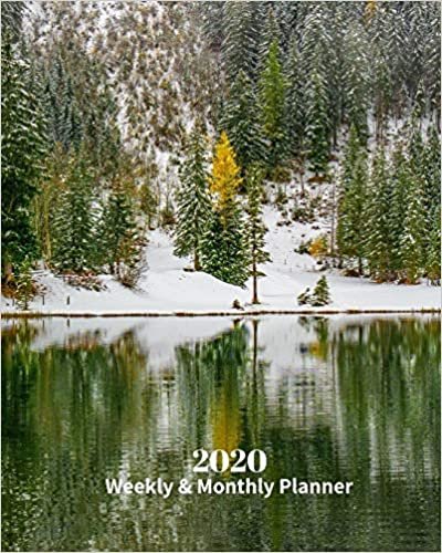 2020 Weekly and Monthly Planner: Forest Snow Lake  - Monthly Calendar with U.S./UK/ Canadian/Christian/Jewish/Muslim Holidays– Calendar in Review/Notes 8 x 10 in.-Winter Season Travel Vacation indir