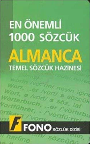 EN ÖNEMLİ 1000 SÖZCÜK ALMANCA TEMEL SÖZCÜK H. indir