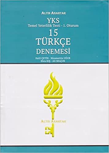 indir Altın Anahtar YKS-TYT 15 Türkçe Denemesi 1. Oturum