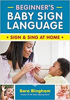 تحميل Beginner&#39;s Baby Sign Language: Sign and Sing at Home
