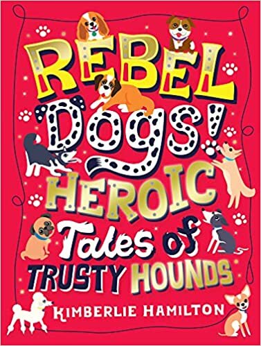 indir Rebel Dogs! Heroic Tales of Trusty Hounds