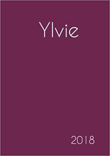 2018: Namenskalender 2018 - Ylvie - DIN A5 - eine Woche pro Doppelseite