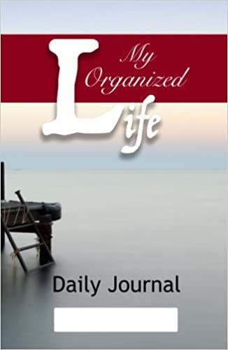 تحميل My Organized Life: Daily Journal: The Ultimate Daily Habit and Life Tracker