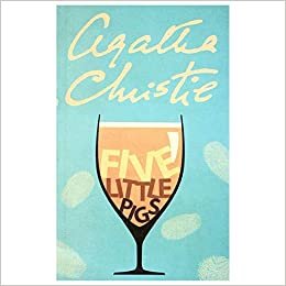 Agatha Christie - Five Little Pigs by Agatha Christie - Paperback اقرأ