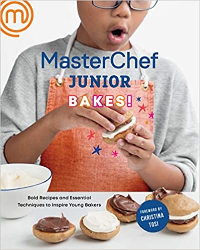 MasterChef Junior Bakes!: Bold Recipes and Essential Techniques to Inspire Young Bakers: A Baking Book ダウンロード