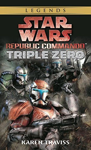 Triple Zero: Star Wars Legends (Republic Commando) (Star Wars: Republic Commando Book 2) (English Edition)