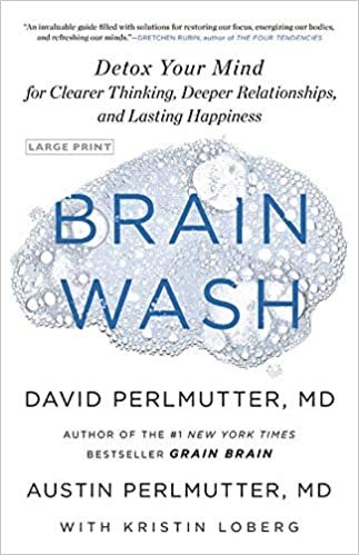 تحميل Brain Wash: Detox Your Mind for Clearer Thinking, Deeper Relationships, and Lasting Happiness