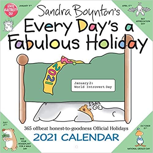 ダウンロード  Sandra Boynton's Every Day's a Fabulous Holiday 2021 Calendar 本