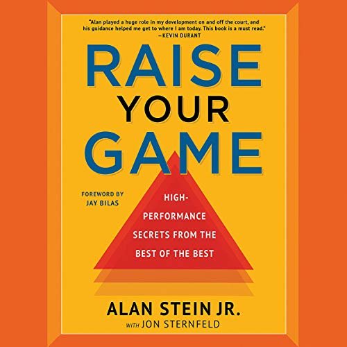 ダウンロード  Raise Your Game: High-Performance Secrets from the Best of the Best 本