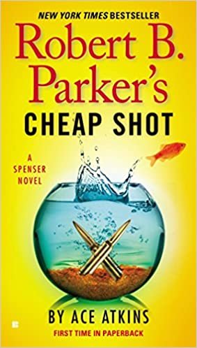 Robert B. Parker's Cheap Shot (Spenser)