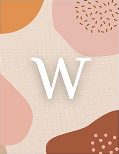 W: Monogram Lined Journal | 120 Pages | Large 8.5 x 11 inches (Boho Chic Monogram Journals) indir