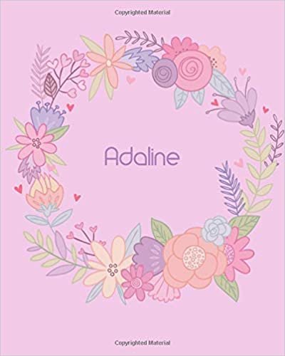 Adaline: Personalized 110 Lined Pages 8x10 Cute Pink Blossom Design with Lettering Name for Girl, Journal, School, College and Self Note, Adaline indir