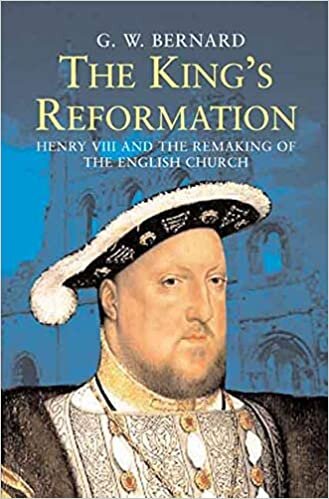 The King's Reformation: Henry VIII and the Remaking of the English Church indir