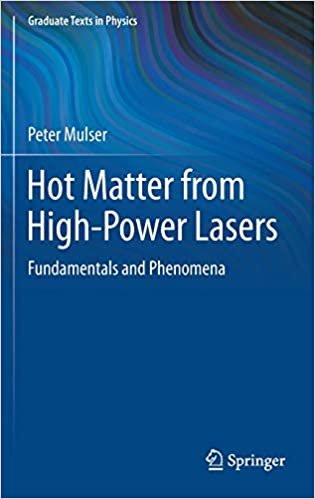 indir Hot Matter from High-Power Lasers: Fundamentals and Phenomena (Graduate Texts in Physics)