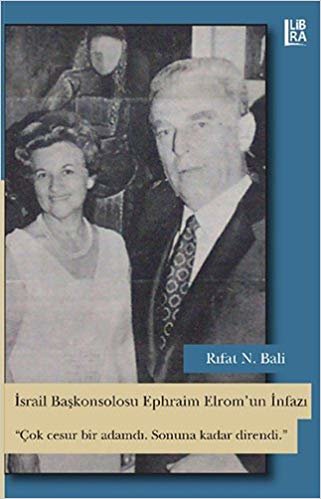 İsrail Başkonsolosu Ephraim Elrom'un İnfazı: "Çok cesur bir adamdı. Sonuna kadar direndi." indir
