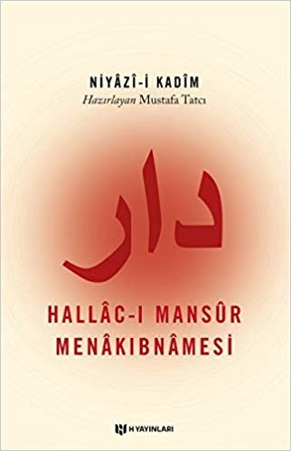 Hallac-ı Mansur Menakıbnamesi: Niyazi-i Kadim indir