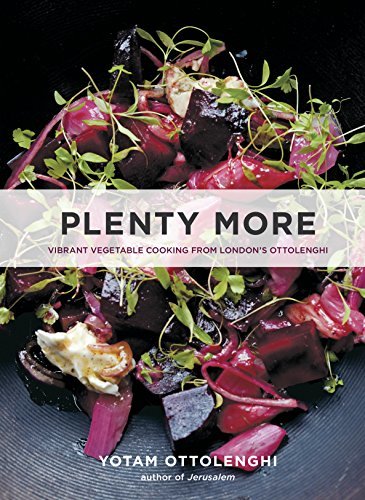ダウンロード  Plenty More: Vibrant Vegetable Cooking from London's Ottolenghi [A Cookbook] (English Edition) 本