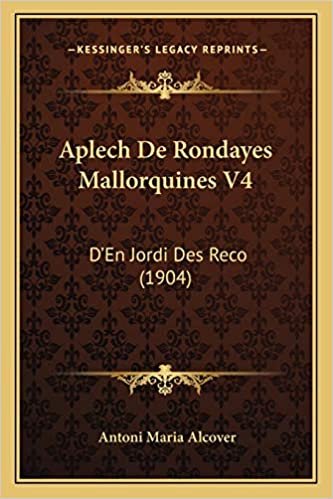 تحميل Aplech De Rondayes Mallorquines V4: D&#39;En Jordi Des Reco (1904)