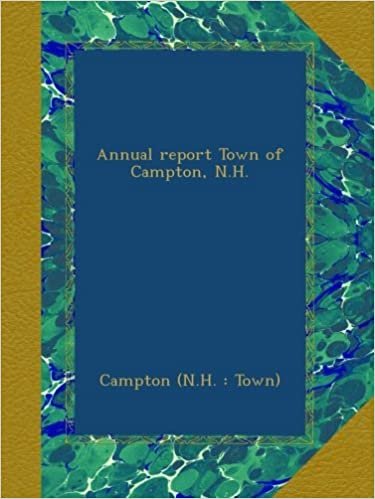 Annual report Town of Campton, N.H. indir
