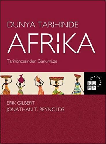 Dünya Tarihinde Afrika: Tarihöncesinden Günümüze indir
