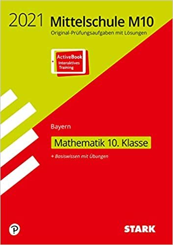 indir STARK Original-Prüfungen und Training Mittelschule M10 2021 - Mathematik - Bayern: Ausgabe mit ActiveBook