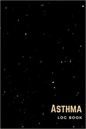 ダウンロード  Asthma Log Book: Daily Symptoms Tracker Logbook for People with Asthma - Respiratory Diary Journal for Asthma Management for Adults, Teens & Kids - Gifts for Asthmatics Men & Women 本