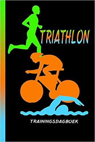 Triathlon trainingsdagboek: Zwemmen, fietsen en hardlopen. Training is everything. Perfect record book for the start of your journey. اقرأ