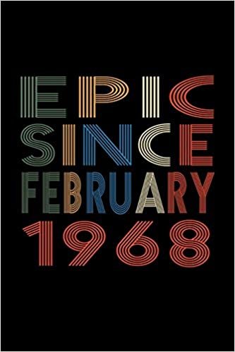تحميل Epic Since February 1968: Birthday Gift for 52 Year Old Men and Women