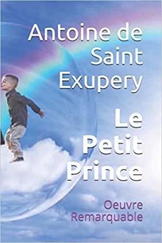 Le Petit Prince: Oeuvre Remarquable indir