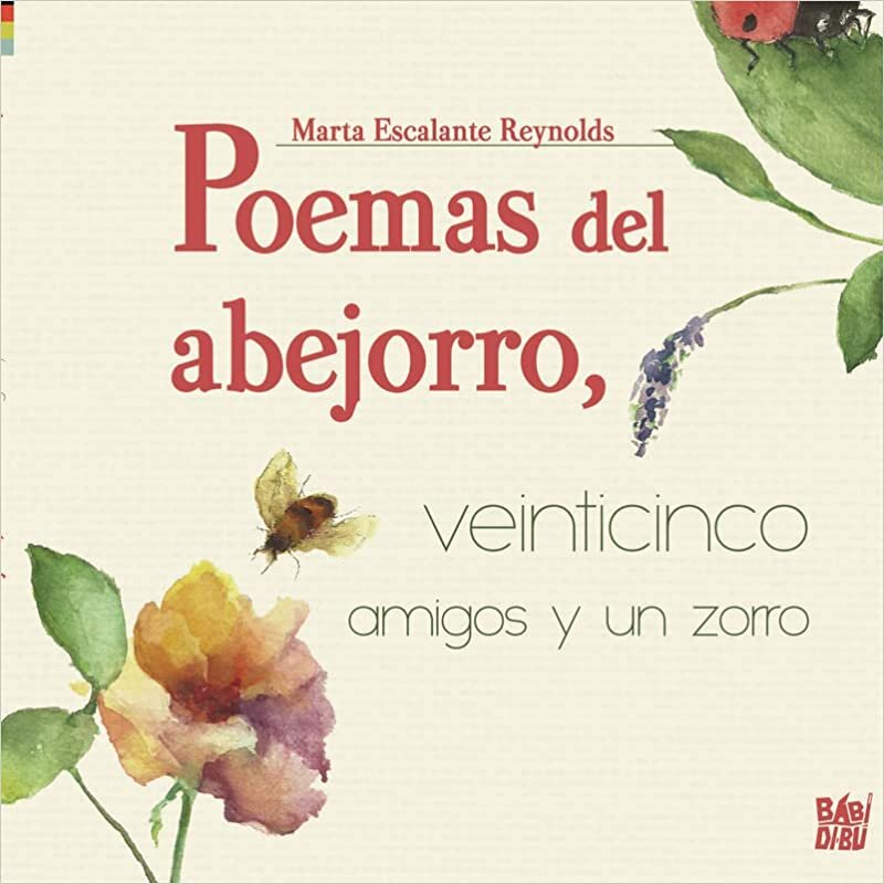اقرأ Poemas del abejorro, veinticinco amigos y un zorro الكتاب الاليكتروني 