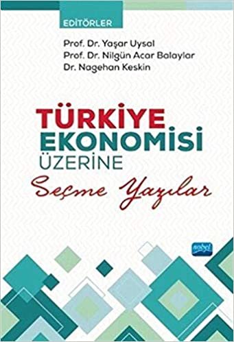 Türkiye Ekonomisi Üzerine Seçme Yazılar indir