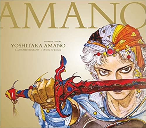 ダウンロード  Yoshitaka Amano: The Illustrated Biography-Beyond the Fantasy 本