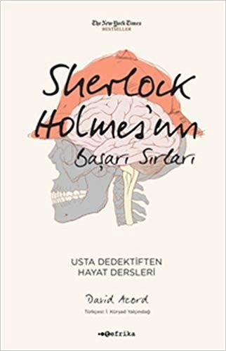 Sherlock Holmes'un Başarı Sırları: The New York Times Bestseller Usta Dedektiften Hayat Dersleri indir