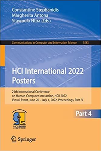 تحميل HCI International 2022 - Posters: 24th International Conference on Human-Computer Interaction, HCII 2022, Virtual Event, June 26–July 1, 2022, Proceedings, Part IV