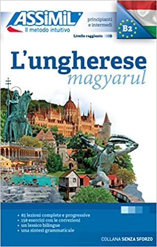 L'ungherese (magyarul): Méthode de hongrois pour Italiens indir