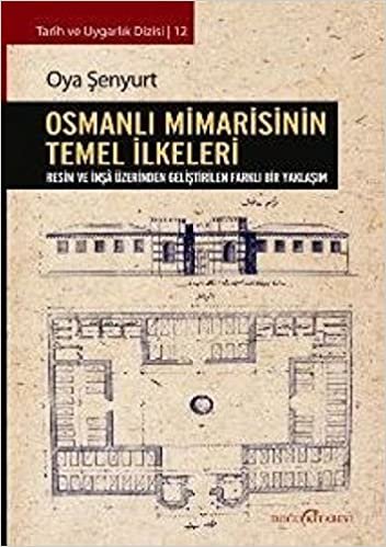 Osmanlı Mimarisinin Temel İlkeleri indir