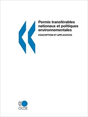 Permis transférables nationaux et politiques environnementales: Conception et application indir