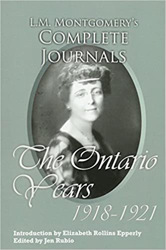 indir L.M. Montgomery&#39;s Complete Journals: The Ontario Years: 1918-1921