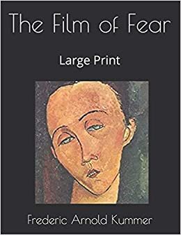 اقرأ The Film of Fear: Large Print الكتاب الاليكتروني 
