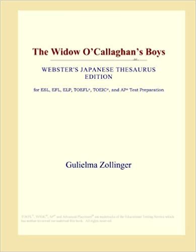 The Widow O'Callaghan's Boys (Webster's Japanese Thesaurus Edition)