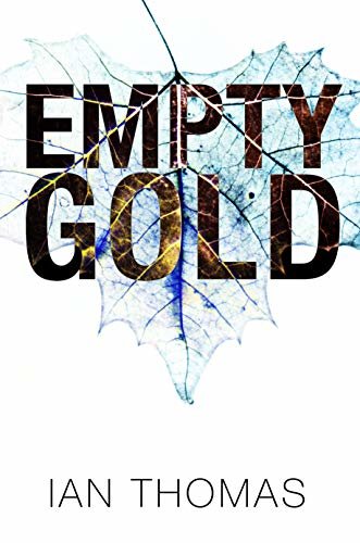 ダウンロード  Empty Gold (English Edition) 本