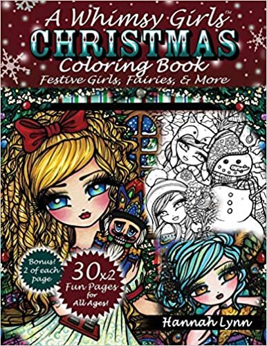 ダウンロード  A Whimsy Girls Christmas Coloring Book: Festive Girls, Fairies, & More 本