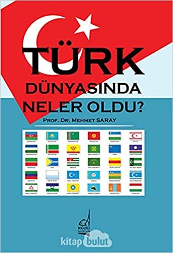 indir Türk Dünyasında Neler Oldu?