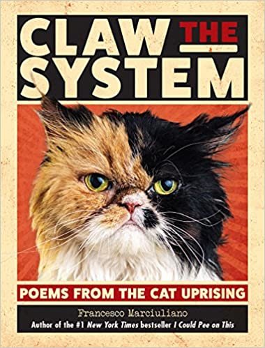 ダウンロード  Claw the System: Poems from the Cat Uprising 本