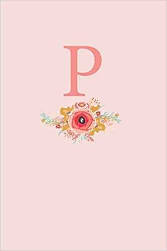indir P: A Simple Pink Floral Monogram Sketchbook | 110 Sketchbook Pages (6 x 9) | Floral Watercolor Monogram Sketch Notebook | Personalized Initial Letter Journal | Monogramed Sketchbook