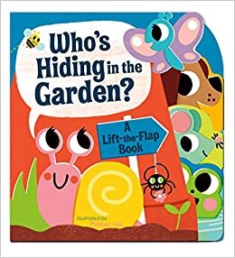 تحميل Who&#39;s Hiding in the Garden?: A Lift-The-Flap Book