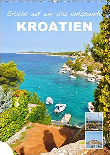 Erlebe mit mir das entspannte Kroatien (Wandkalender 2021 DIN A2 hoch): Kroatien ist ein liebenswertes Land an der Adria (Monatskalender, 14 Seiten ) ダウンロード